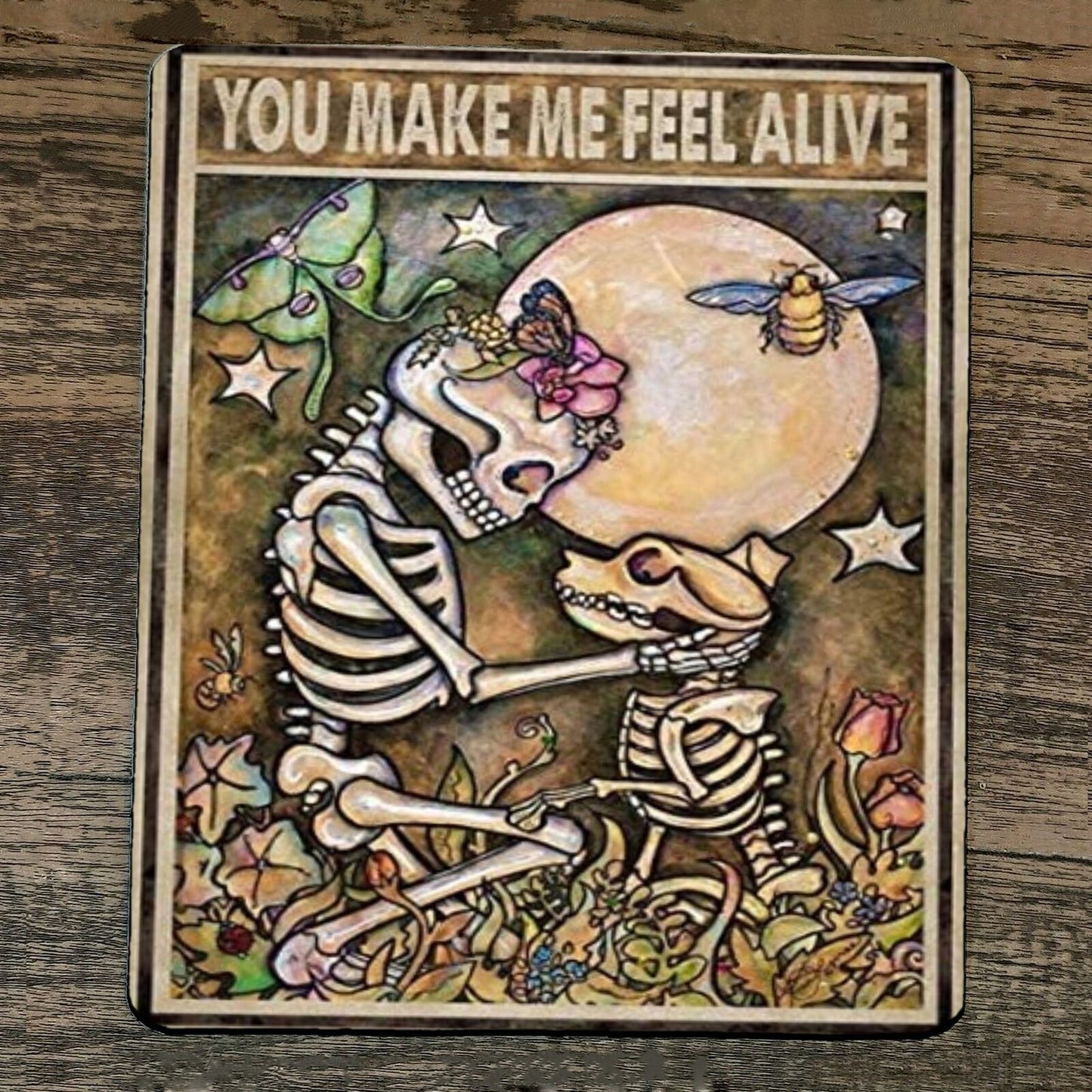 Mouse Pad You Make Me Feel Alive Skeletons