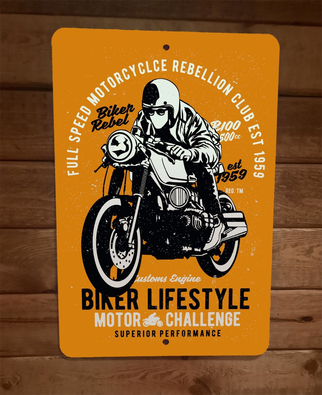Biker Lifestyle Full Speed Motorcycle Rebellion Club 8x12 Metal Wall Sign