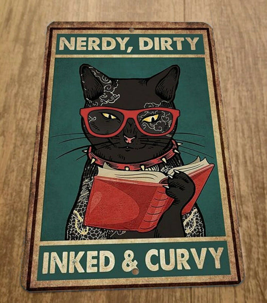 Nerdy Dirty Inked and Curvy Black Cat 8x12 Metal Wall Sign Cat Animals