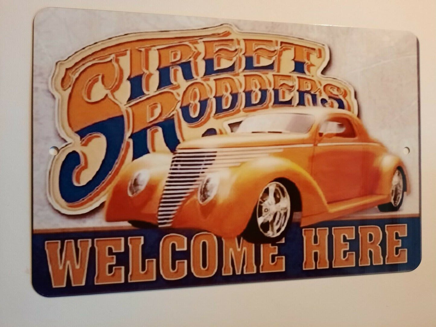 Street Rodders Welcome Here 8x12 Aluminum Metal Wall garage Man Cave Sign