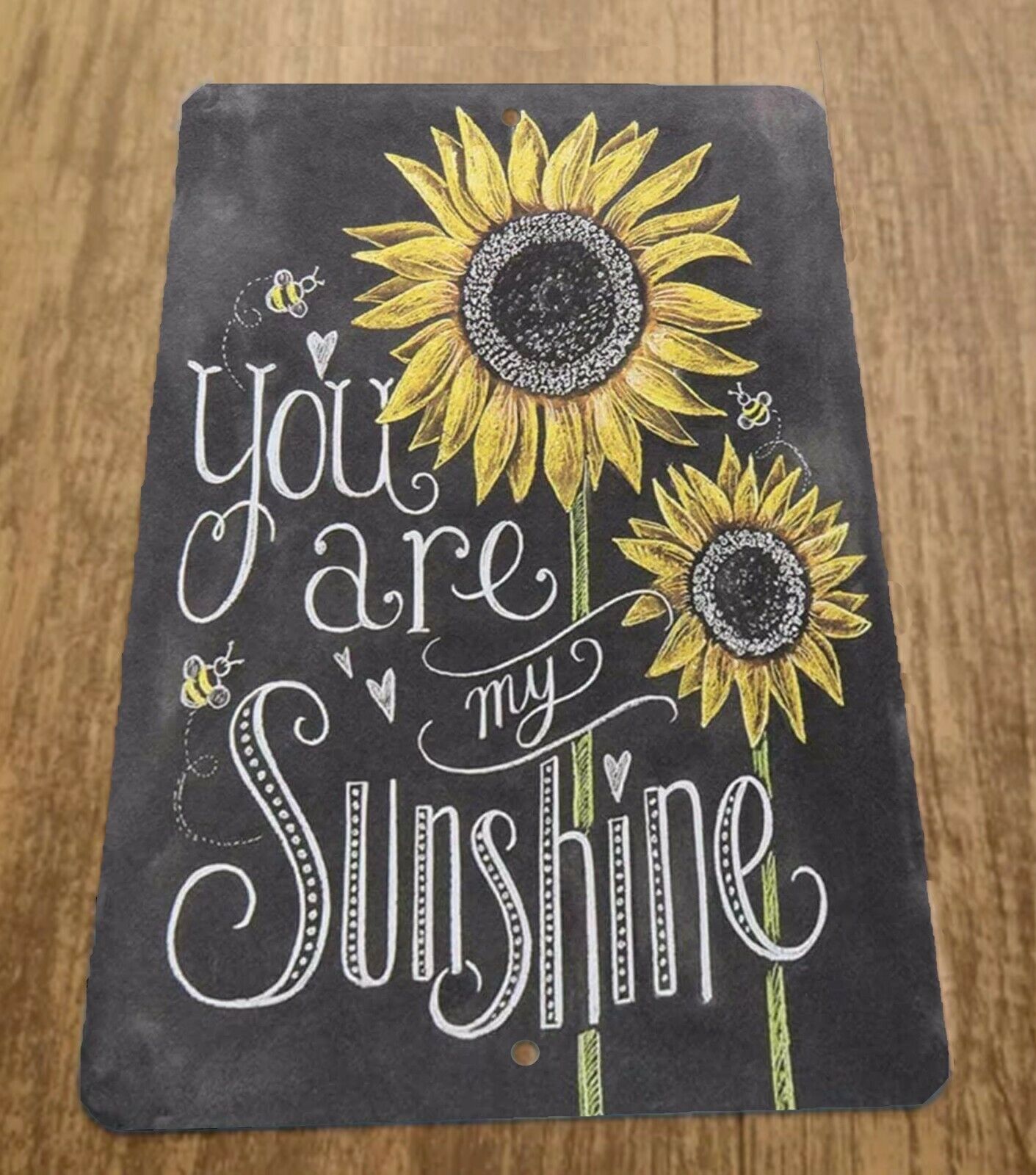 You Are My Sunshine Sunflowers 8x12 Metal Wall Sign