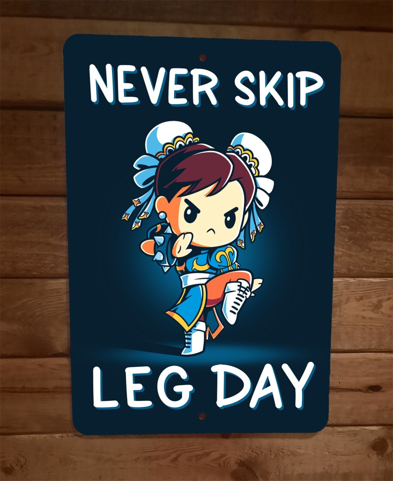 Never Skip Leg Day Video Game Chun Li Street Fighter 8x12 Metal Wall S –  Sign Junky