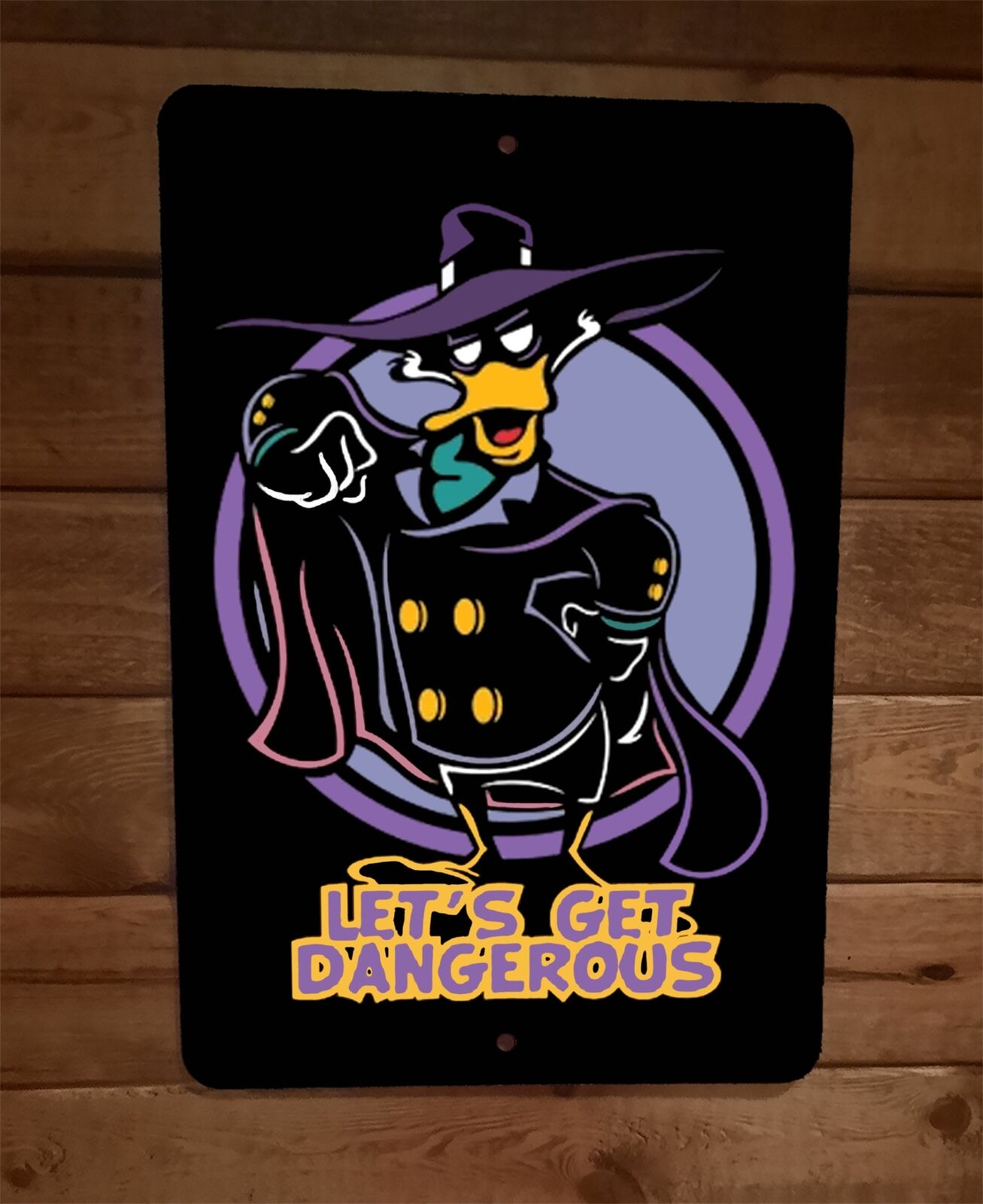 Lets Get Dangerous Darkwing 8x12 Metal Wall Sign Duck