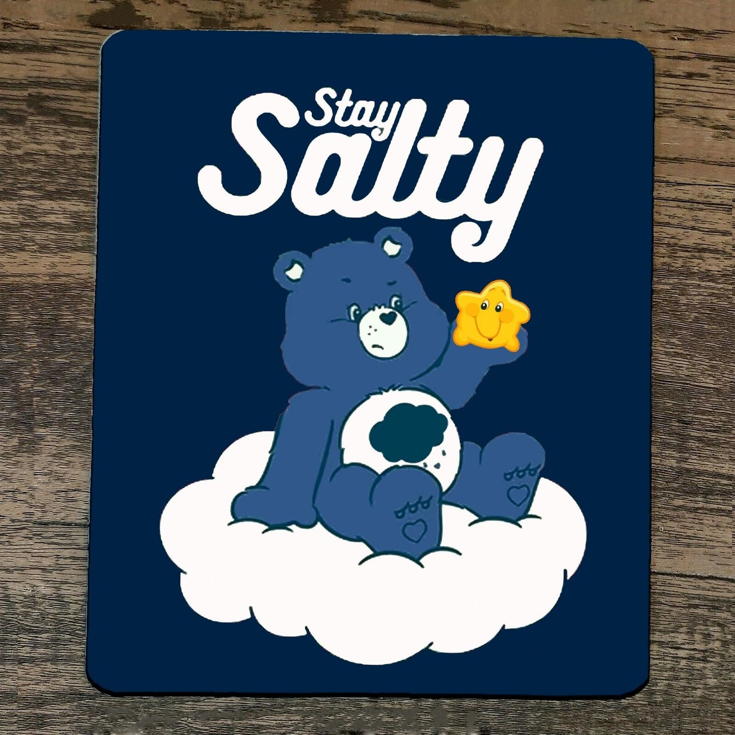 Mouse Pad Stay Salty Grumpy Care Bear