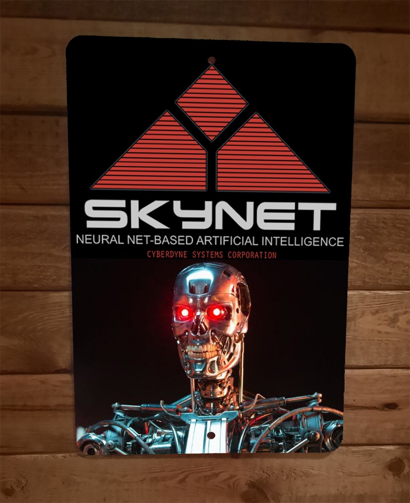 Skynet Neural Net Based AI Terminator Cyberdyne Systems 8x12 Metal Wall Sign
