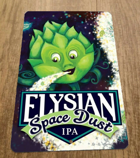 Elysian Space Dust IPA Beer 8x12 Metal Wall Alcohol Bar Sign