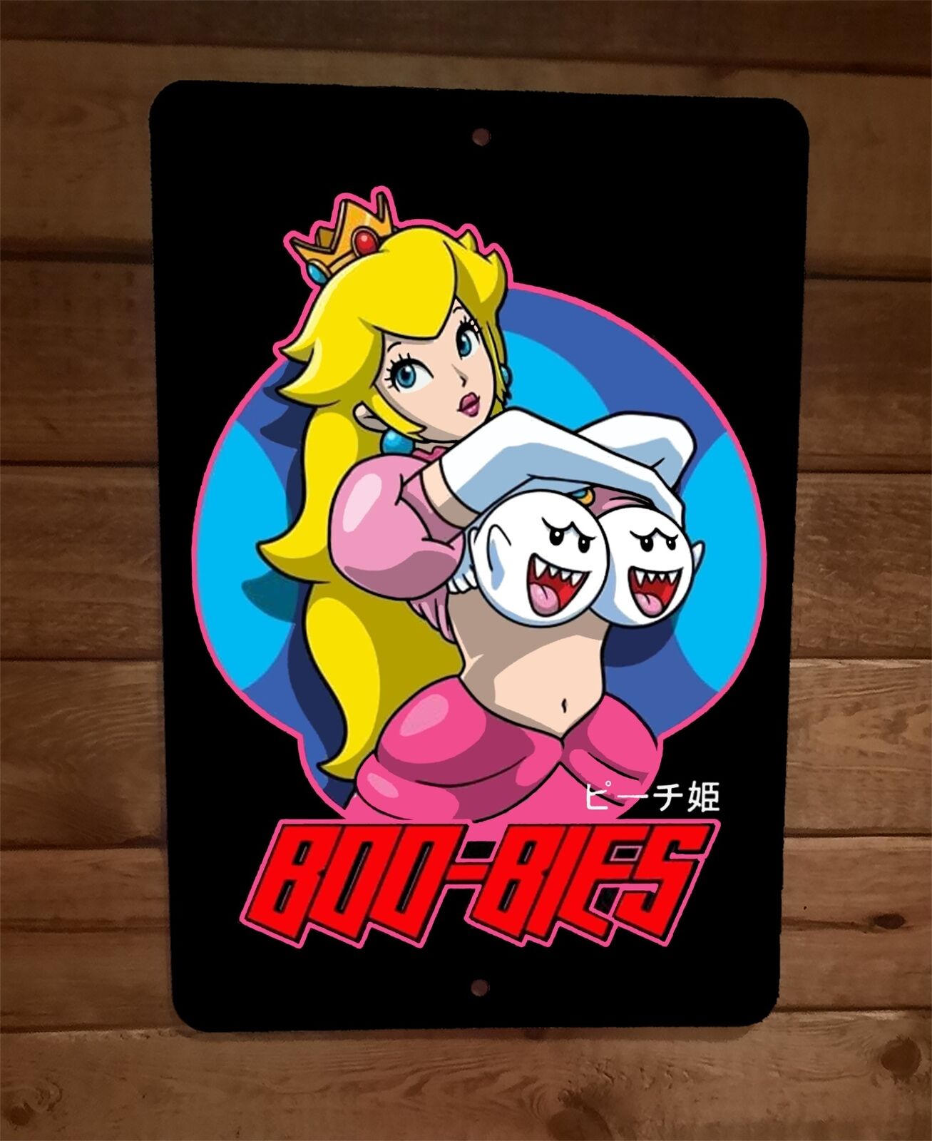 Boo-Bies Funny Princess Peach Super Mario Bros Art 8x12 Metal Wall Sign