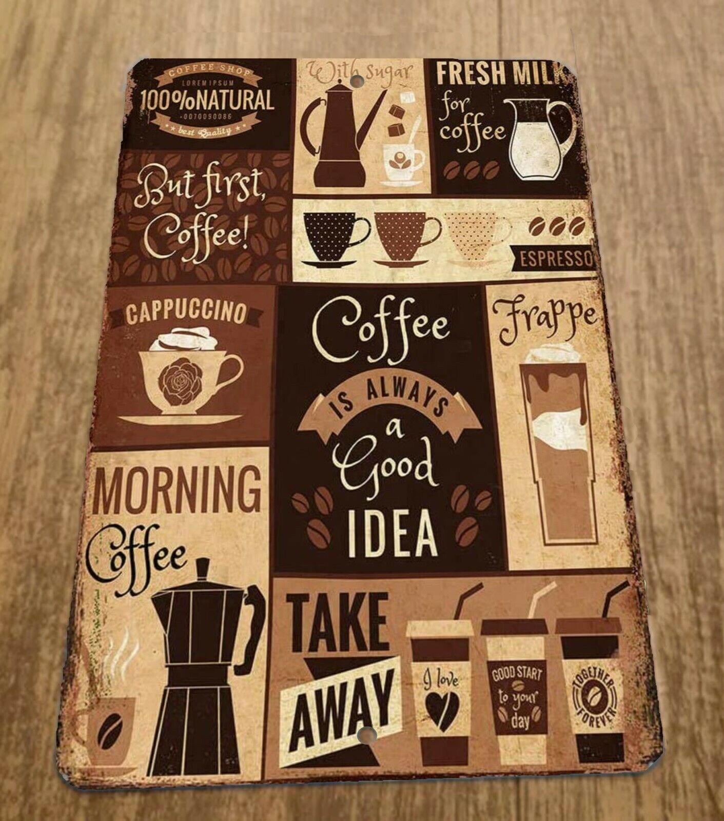 Coffee is Always a Good Idea Collage 8x12 Metal Wall Sign