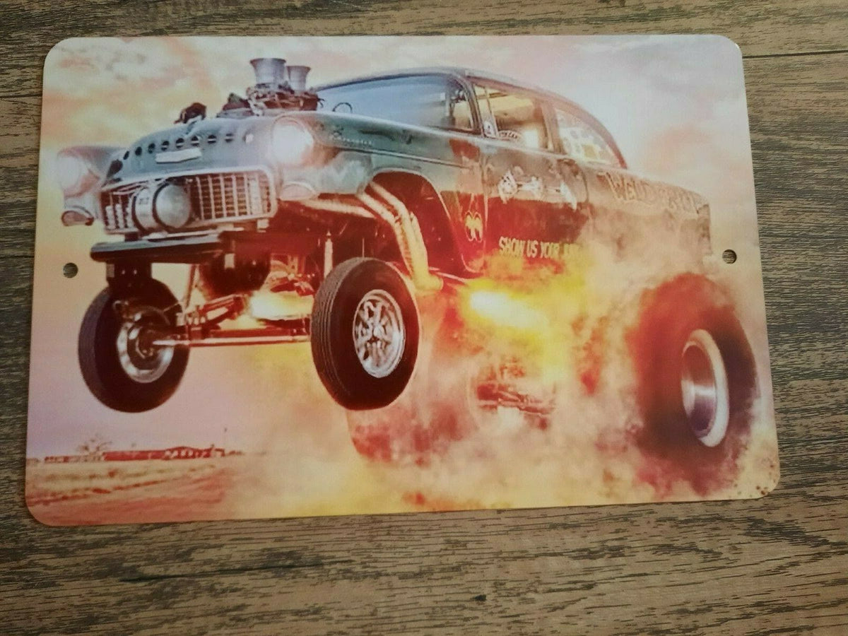 Welderup 55 Gasser Rat Rod Hot Rod Street Drag Racing Car 8x12 Metal Wall Car Sign