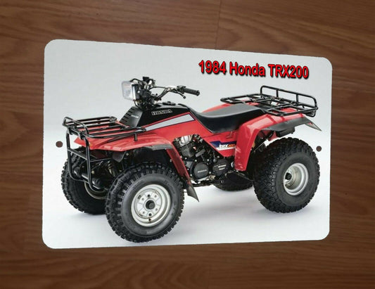 1984 Honda TRX200 ATV 4 Wheeler Bike Motorcycle Quad 8x12 Metal Wall Sign Garage Poster