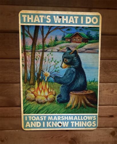 Black Bear Toast Marshmallows and Know Things 8x12 Metal Wall Sign Animal Poster