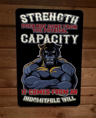 Strength Does Not Come From Black Panther Exercise Motivation 8x12 Wall Sign