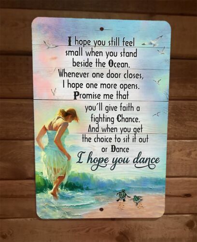 I Hope You Dance Music Lyrics Beach Ocean 8x12 Metal Wall Sign Poster