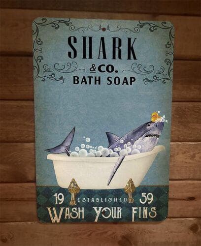 Shark Bath Soap 8x12 Metal Wall Sign Animal Poster