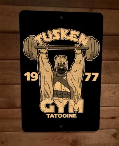 Tusken Gym Tatooine Star Wars Raiders Sand People 8x12 Metal Wall Sign Poster