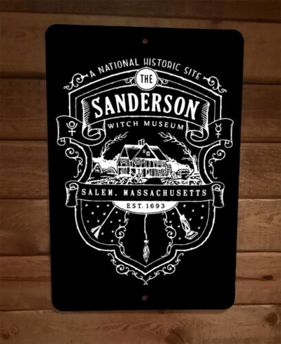 Sanderson Witch Museum 8x12 Metal Wall Sign Poster Salem MA 1693