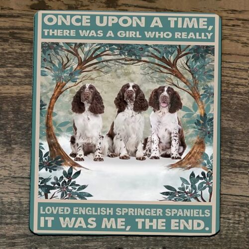 Mouse Pad Once Upon a Time There was Girl who Loved Springer Spaniels Dogs #1