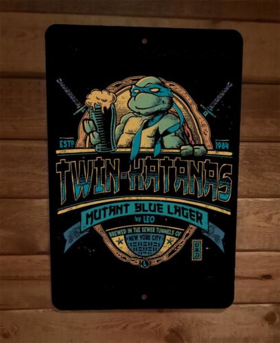 Twin Katanas Mutant Blue Lager Leo TMNT Ninja Turtle 8x12 Metal Wall Bar Sign