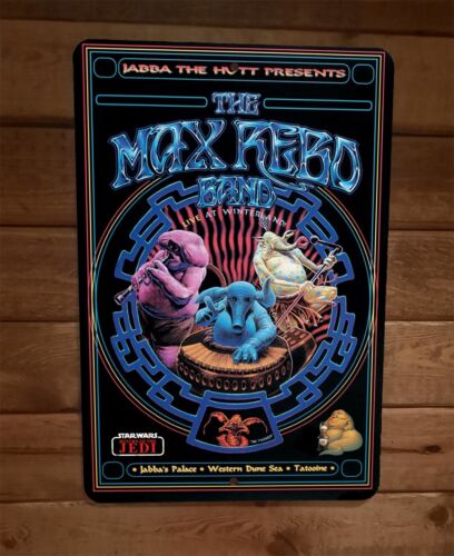 Jabba Max Rebo Band ROTJ Star Wars Return Jedi 8x12 Metal Wall Sign Poster