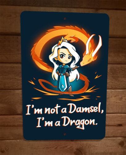 Im Not a Damsel Im a Dragon RPG Gamer Queen 8x12 Metal Wall Sign