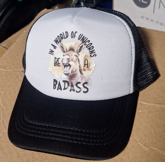 Adjustable Trucker Baseball Hat Cap In a World of Unicorns Be a Badass Donkey