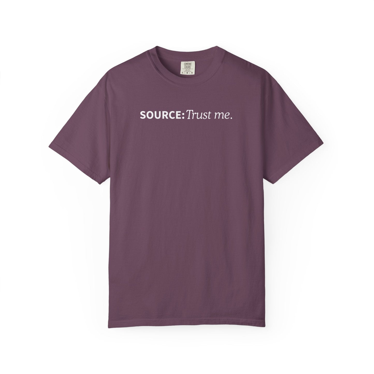 Source: Trust Me T-Shirt | Political Parody Tee