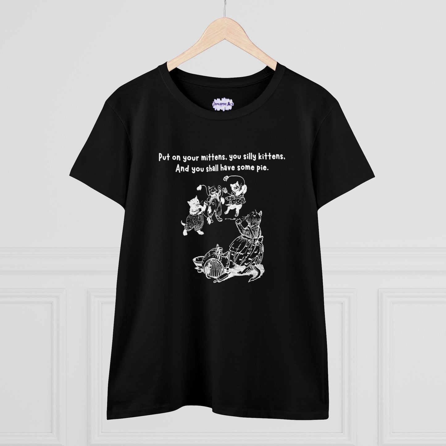Kittens & Mittens Women’s Midweight Cotton Tee – Silly Kittens Pie Rhyme Shirt