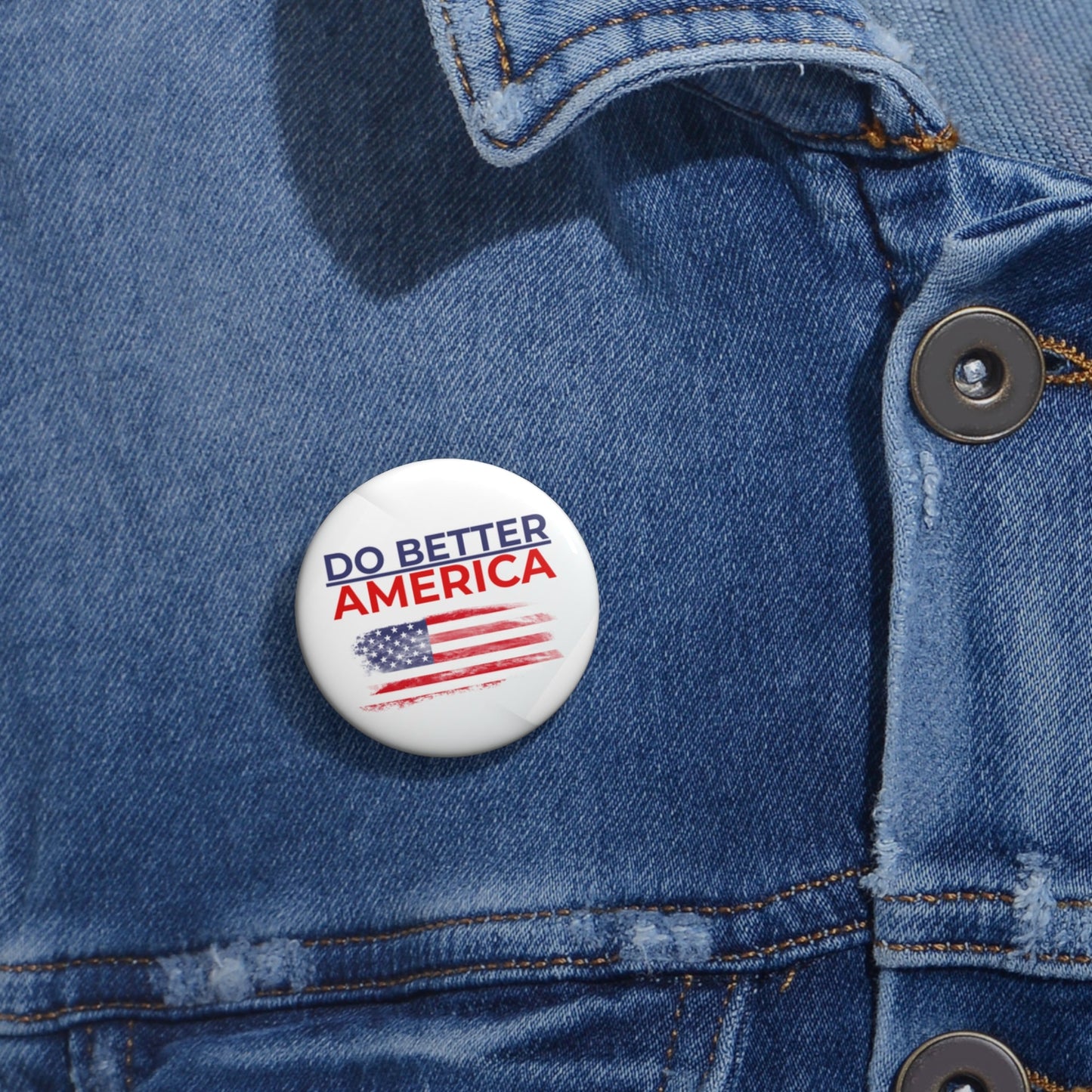 Do Better America Pinback Button