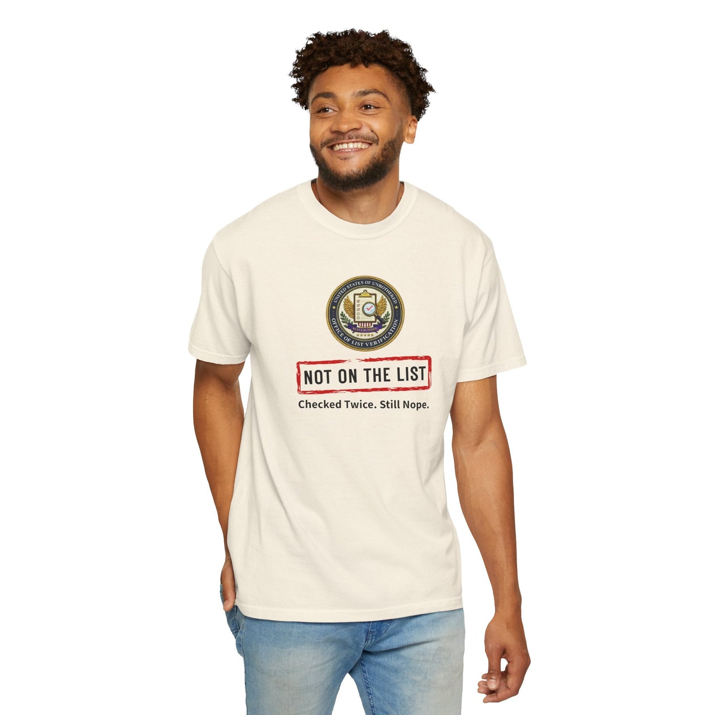 NOT ON THE LIST T-Shirt | United States of Unbothered Political Parody Tee
