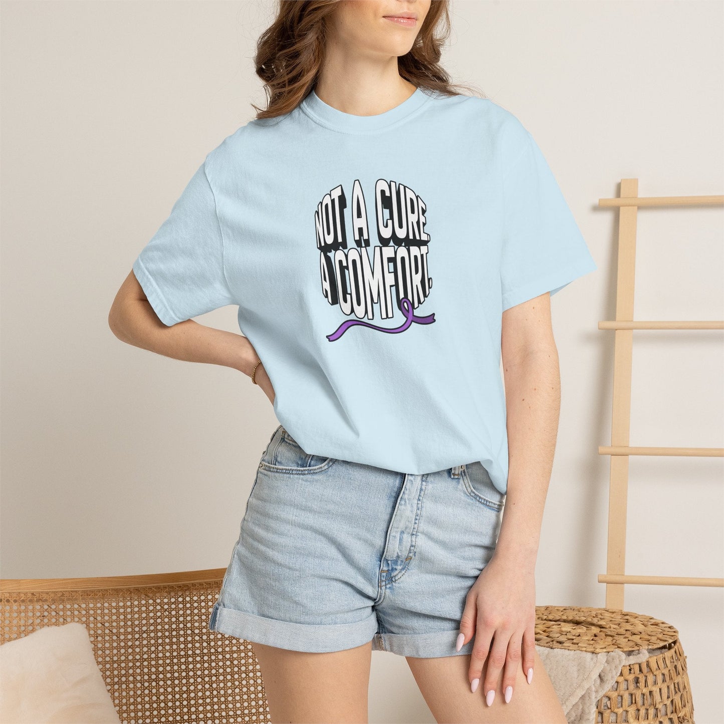 Not a Cure, a Comfort Garment-Dyed T-Shirt