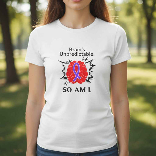 Brain’s Unpredictable. So Am I. – Epilepsy Awareness Tee