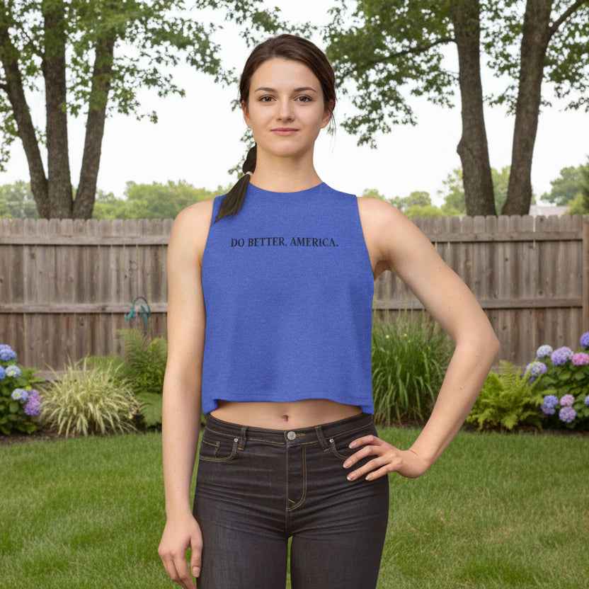 Do Better, America Crop Tank – Statement Cropped Sleeveless Top