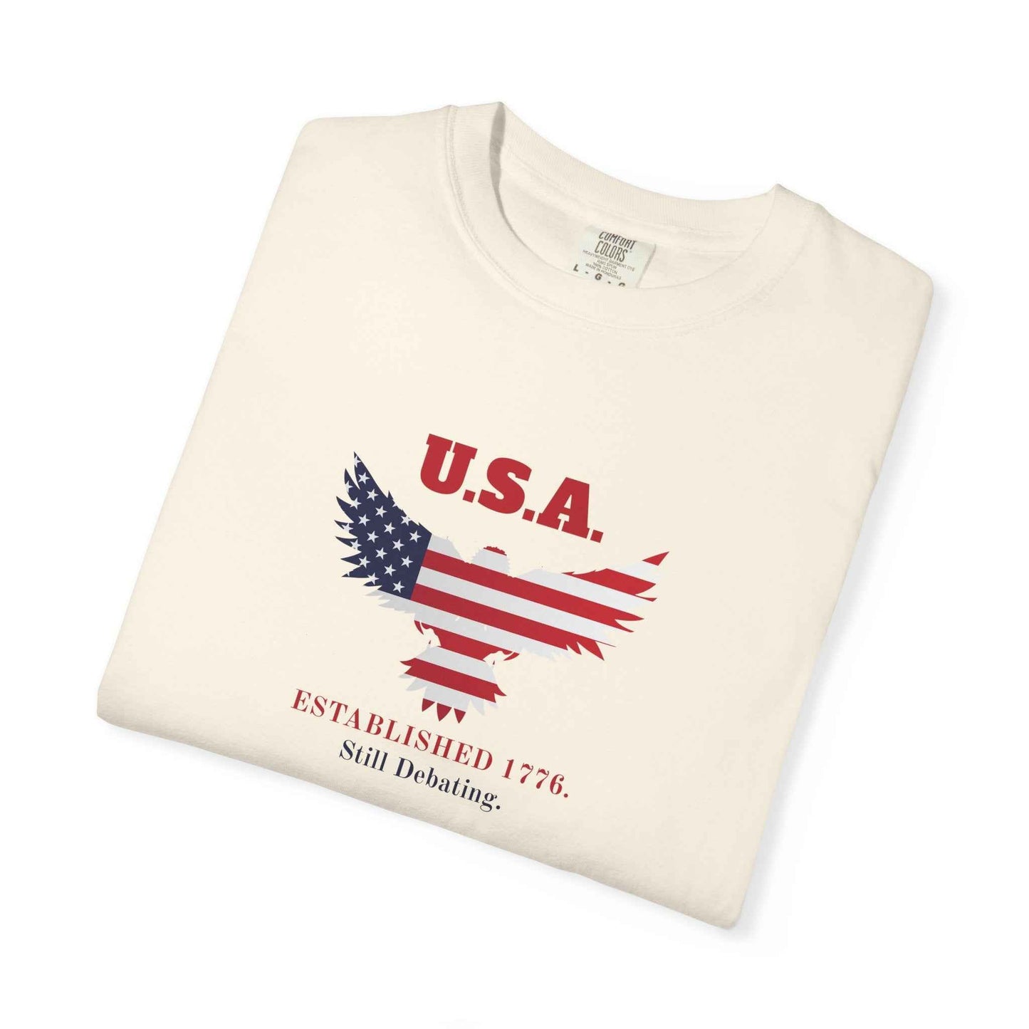 U.S.A. Still Debating Tee – Patriotic Humor Heavyweight Shirt