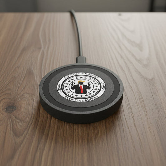 Certified Six-Seven Wireless Charger | Everyone Agrees Desk Charger