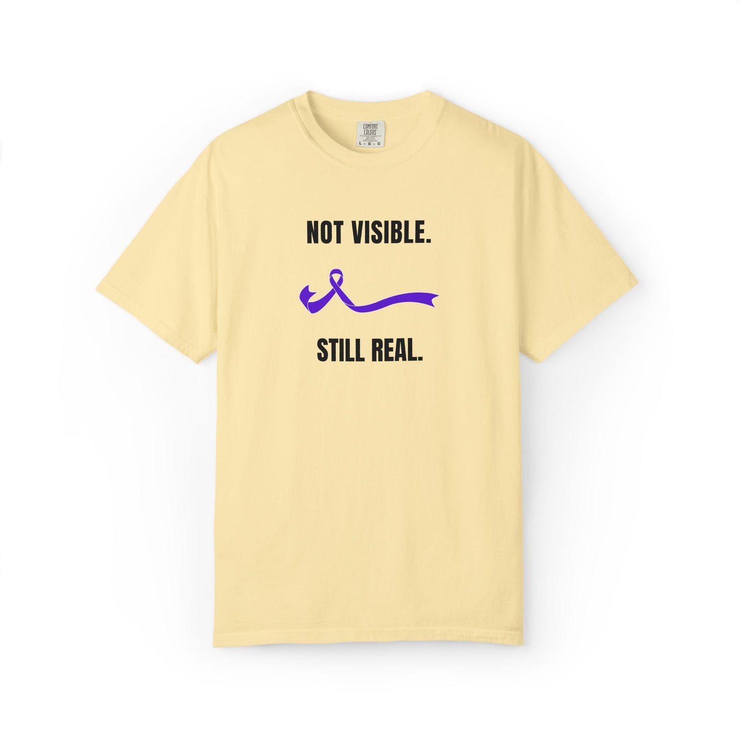 Not Visible. Still Real. T-Shirt – Epilepsy Awareness Apparel