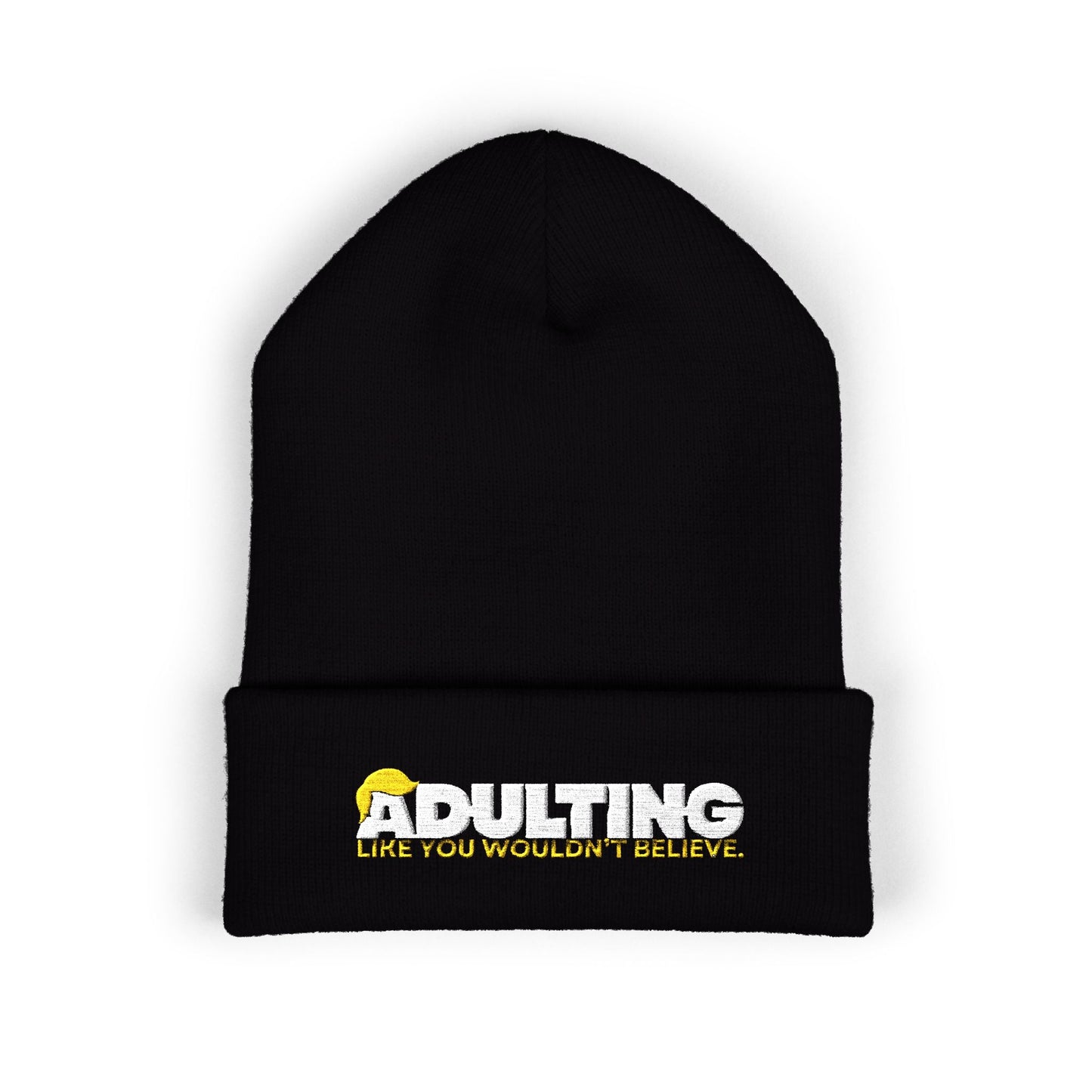 Adulting, Like You Wouldn’t Believe – Cuffed Knit Beanie