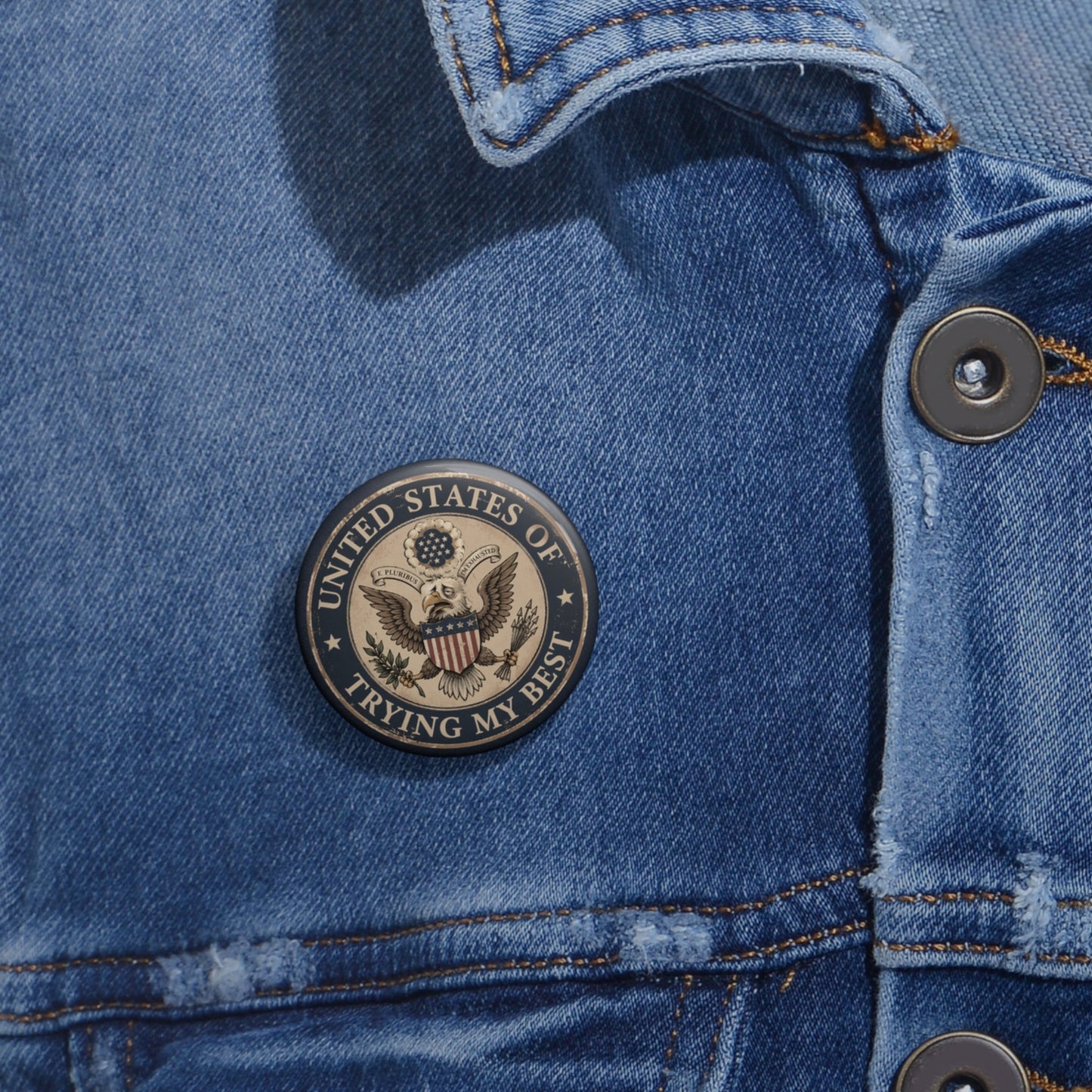 United States of Trying My Best Pinback Button