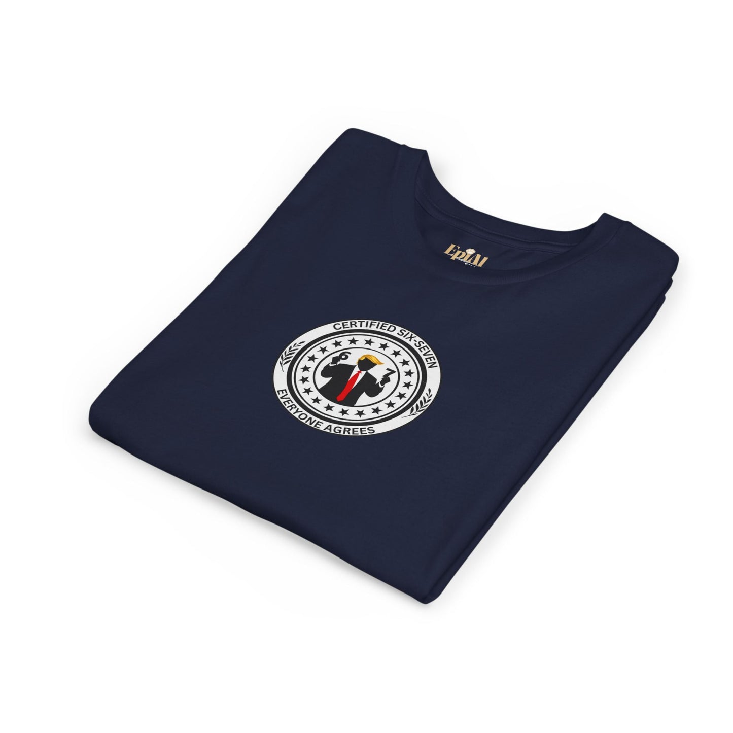 Certified Six-Seven Kids T-Shirt – Everyone Agrees