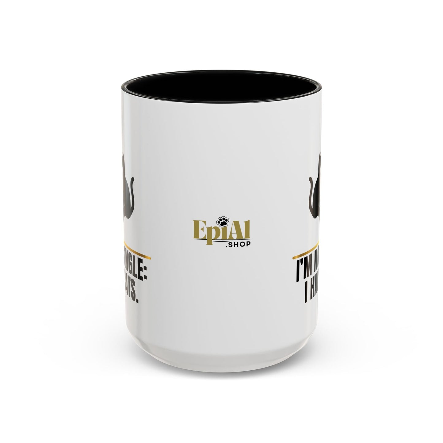 “I’m Not Single: I Have Cats.” Cat Lady Silhouette Coffee Mug