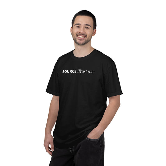 Source: Trust Me T-Shirt | Political Parody Tee