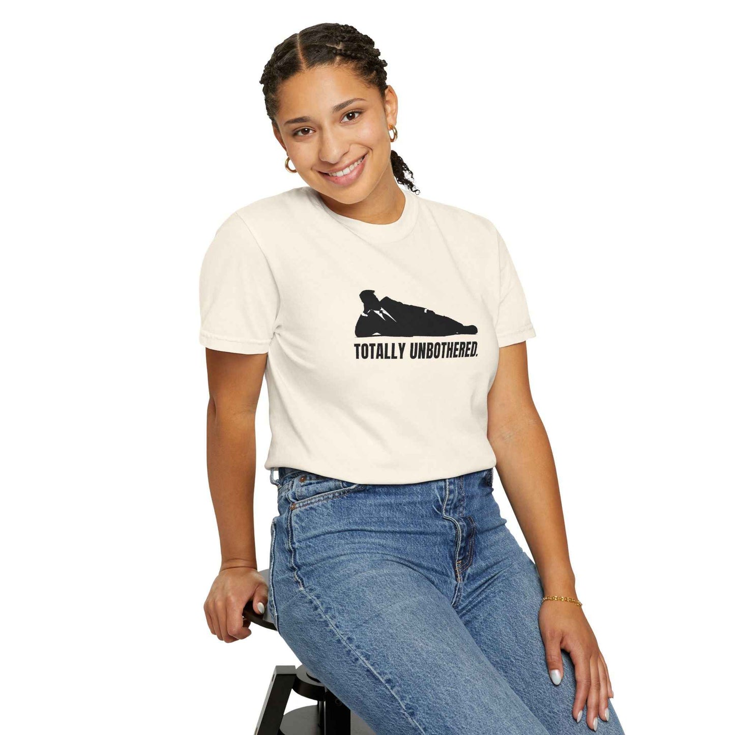 Totally Unbothered – Unisex Statement T-Shirt