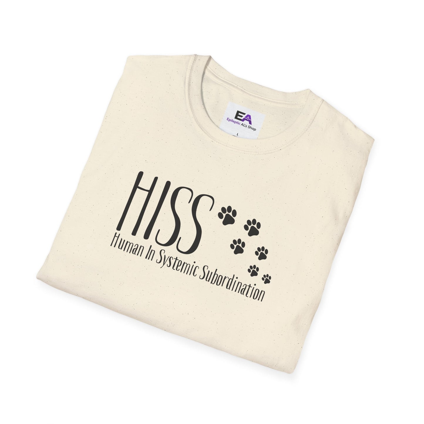 HISS – Human In Systemic Subordination Unisex T-Shirt