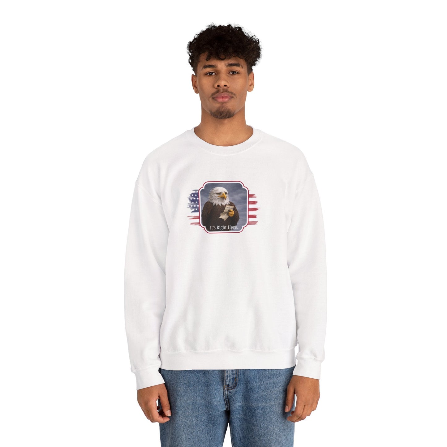 “It’s Right Here” Political Parody Crewneck Sweatshirt
