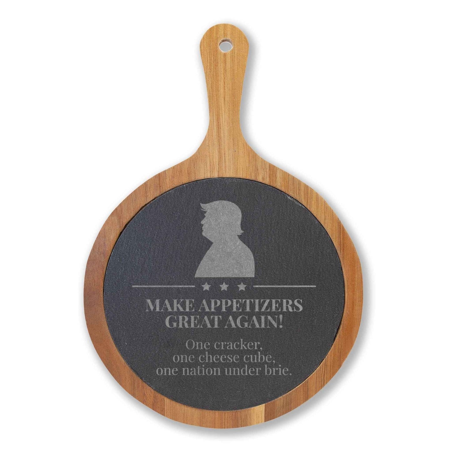 Make Appetizers Great Again Engraved Acacia & Slate Charcuterie Board