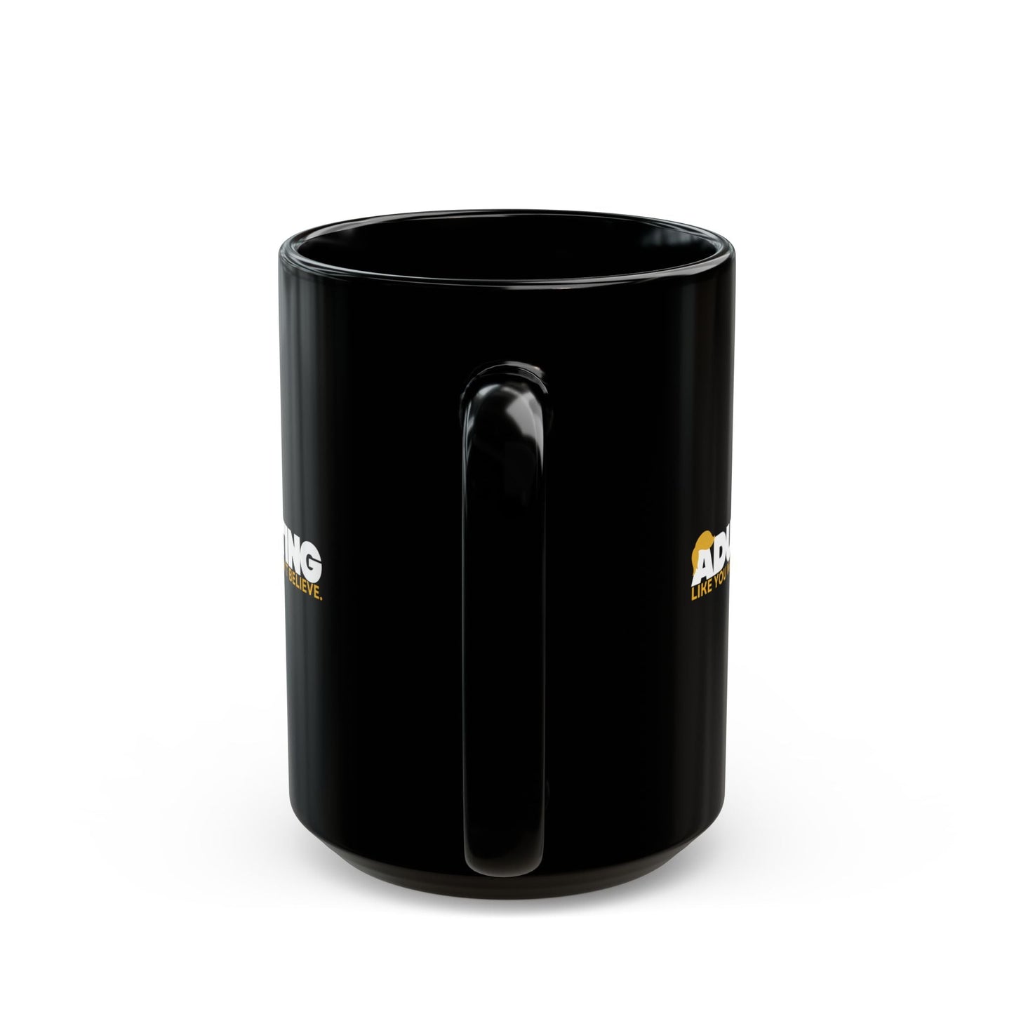 Adulting, Like You Wouldn’t Believe – Black Ceramic Coffee Mug (11oz & 15oz)