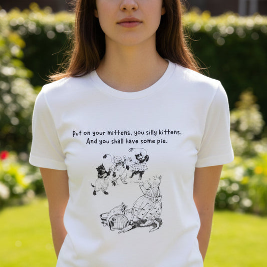 Kittens & Mittens Women’s Midweight Cotton Tee – Silly Kittens Pie Rhyme Shirt