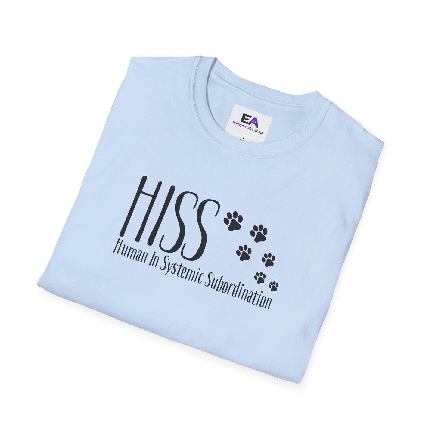 HISS – Human In Systemic Subordination Unisex T-Shirt
