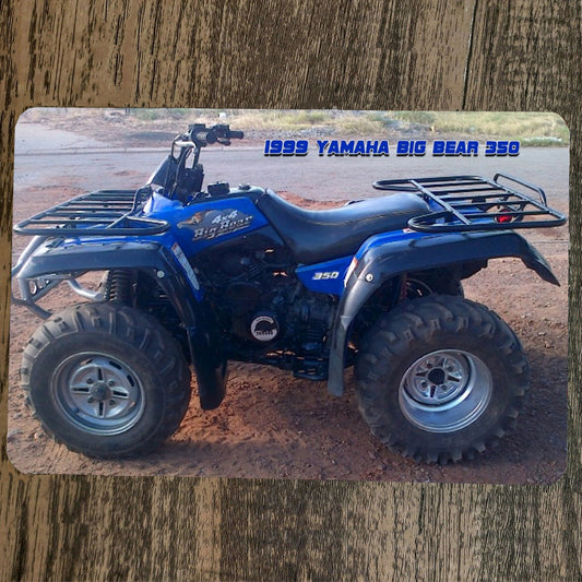 1999 Yamaha Big Bear 350 Blue Quad 4x4 Motor Bike ATV  8x12 Metal Wall Sign Garage Poster
