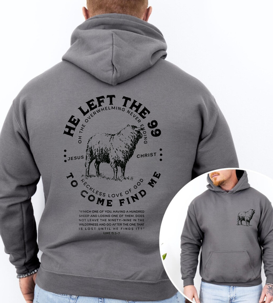 He Left the 99 Hoodie