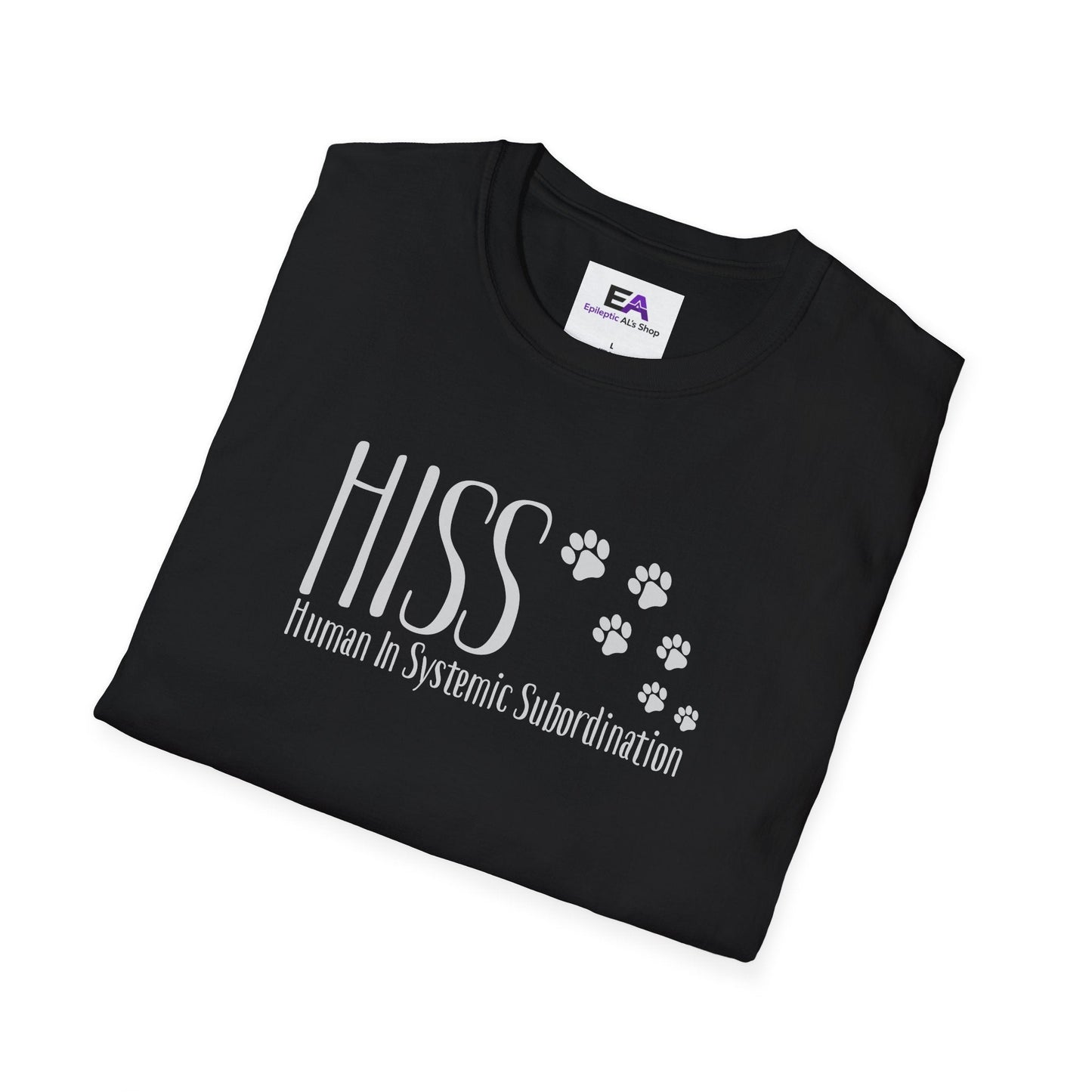 HISS – Human In Systemic Subordination Unisex T-Shirt